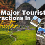 89 Places And Major Tourist Attractions In Bhutan