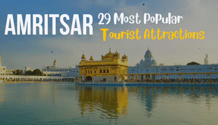 29 most popular tourist attractions in Amritsar