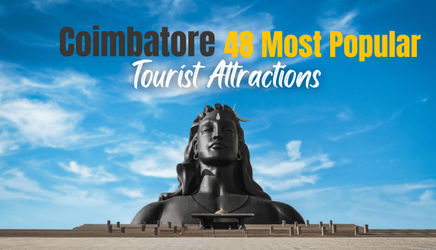 e 48 most popular tourist attractions in Coimbatore