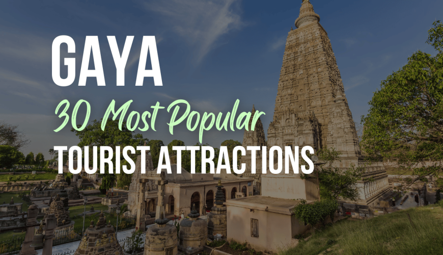 30 most popular tourist attractions in Gaya